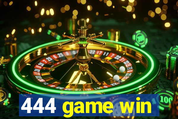 444 game win